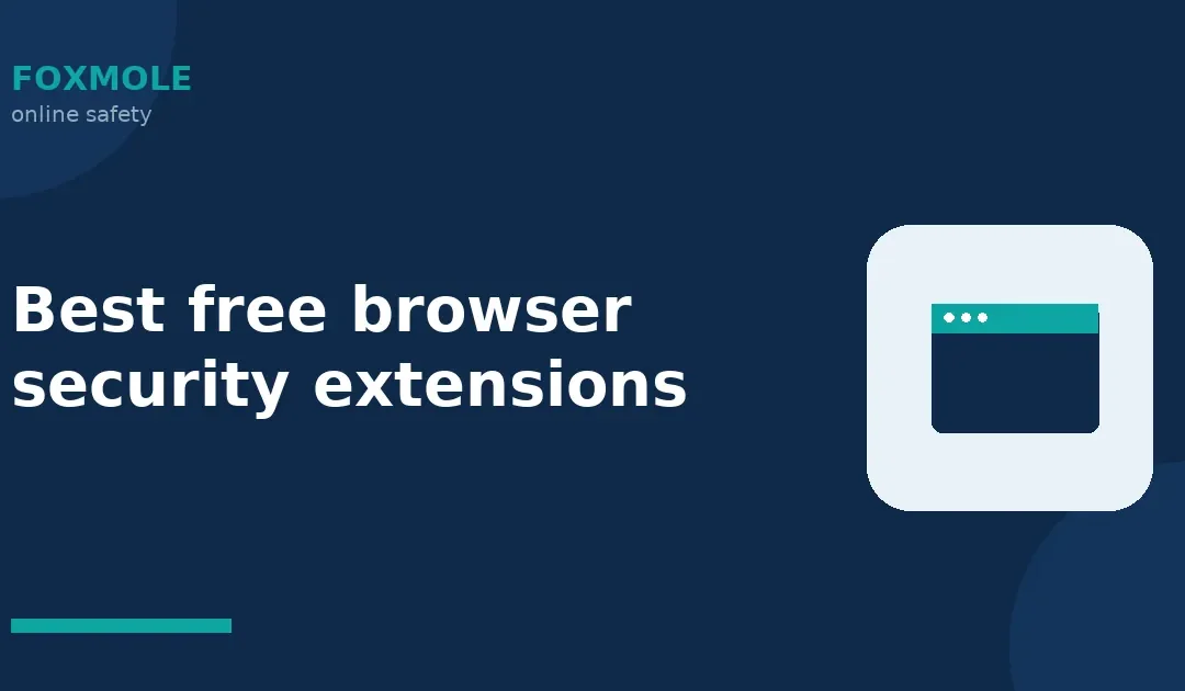 Best Free Browser Security Extensions (2026) — Honest Picks