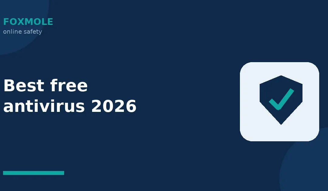 Best Free Antivirus 2026 — What You Actually Need