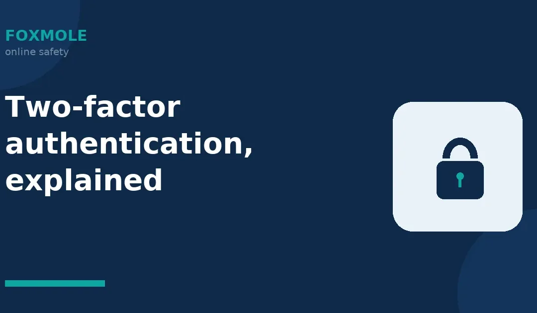 Two-factor authentication explained