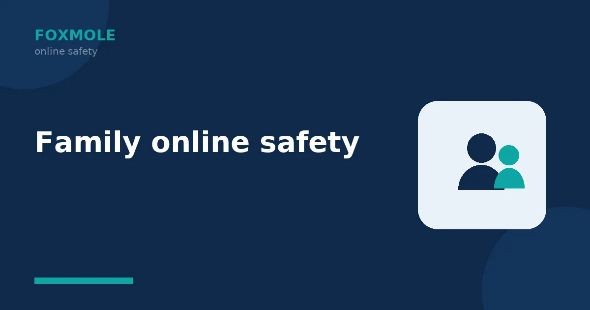 Family online safety